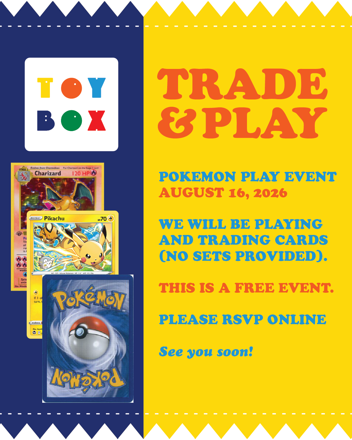 TRADE & PLAY - AUGUST 16TH POKÉMON EVENT TICKET