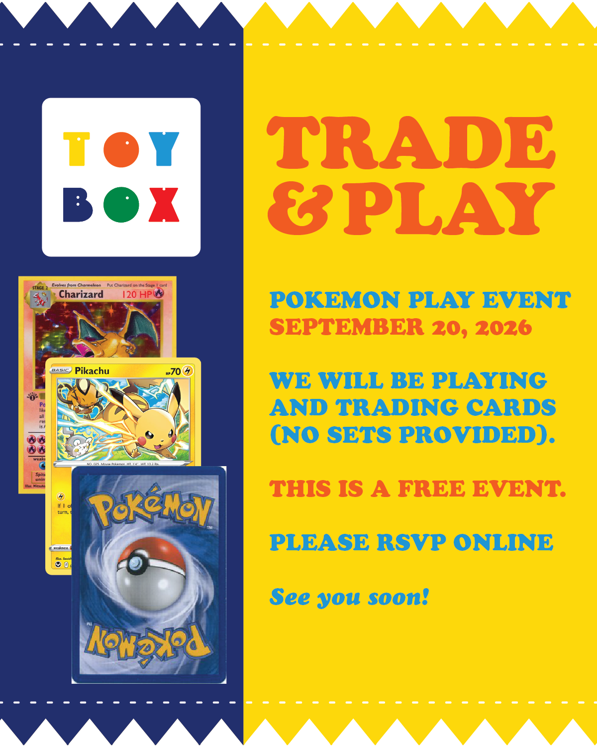 TRADE & PLAY - SEPTEMBER 20TH POKÉMON EVENT TICKET